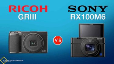 Ricoh GR III vs Sony RX100M6 Camera Specs Comparison