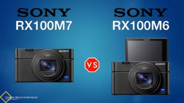 Sony RX100M7 vs Sony RX100M6 Camera Specs Comparison